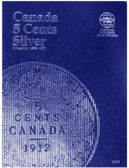 Canadian Five Cent coin collecting folder 1, 1858-1921