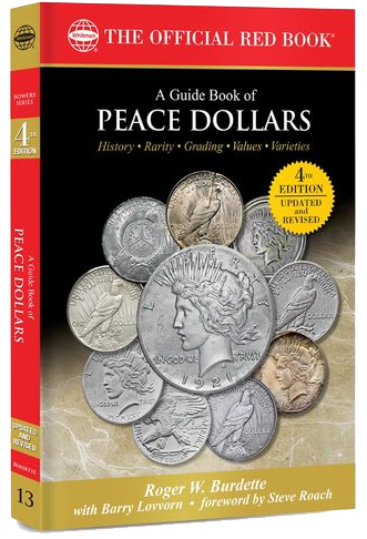 Red Book Guide Book of Peace Dollars, 4th Edition, soft bound.