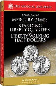 Guide Book of Mercury Dimes, Standing Liberty Quarters and Liberty Walking Half Dollars