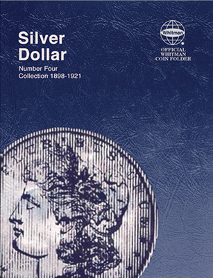 Whitman Morgan Silver Dollar coin folder, Vol. 4, 1898-1921